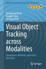 Visual Object Tracking across Modalities: Foundations, Methods, and ...