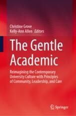 The Gentle Academic: Reimagining the Contemporary University