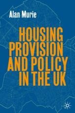 Introduction: Housing Ownership, Institutions, Problems and