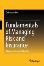 Fundamentals of Managing Risk and Insurance: A Focus on Frontier