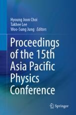 Proceedings of the 15th Asia Pacific Physics Conference | Springer