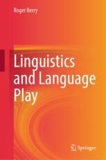 Linguistics and Language Play | Springer Nature Link