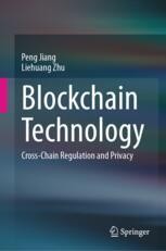 Blockchain Technology: Cross-Chain Regulation and Privacy | Springer Nature Link