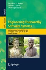 Engineering Trustworthy Software Systems: 6th International