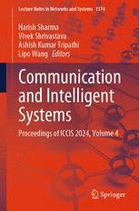 Ccis Springer Communication and Intelligent Systems: Proceedings of ICCIS 2024 ...