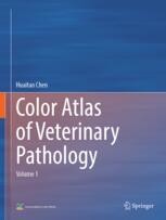 Color Atlas of Veterinary Pathology : Volume 1 | Springer Nature Link