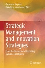 Strategic Management and Innovation Strategies: From the