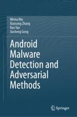 Android Malware Detection and Adversarial Methods | SpringerLink