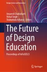 The Future of Design Education: Proceedings of InFuSED23 | Springer ...