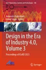 Design in the Era of Industry 4.0, Volume 3: Proceedings of ICoRD