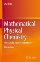 Mathematical Physical Chemistry: Practical and Intuitive Methodology ...
