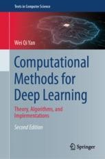 Computational Methods for Deep Learning: Theory, Algorithms, and 