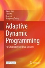 Adaptive Dynamic Programming: For Chemotherapy Drug Delivery | SpringerLink