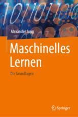 Maschinelles Lernen: Die Grundlagen | SpringerLink