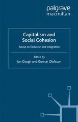 Capitalism and Social Cohesion: Essays on Exclusion and