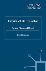 Theories of Collective Action: Downs, Olson and Hirsch | SpringerLink