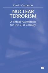 Nuclear Terrorism: A Threat Assessment for the 21st Century | SpringerLink