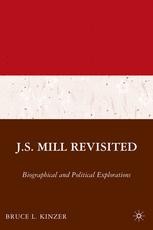 John Stuart Mill - Thought and Influence: The Saint of