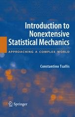 Introduction To Nonextensive Statistical Mechanics Approaching A Complex World Constantino Tsallis Springer