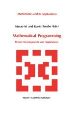 Mathematical Programming: Recent Developments and