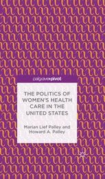 すぐったレディース福袋 The Politics of Women's Health Care in the United States 洋書