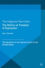 The Politics of Freedom of Expression: The Decisions of the