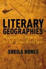 Literary Geographies: Narrative Space in Let The Great World Spin ...