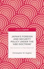 Japan's Foreign and Security Policy Under the 'Abe Doctrine': New