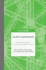 Alien Audiences: Remembering and Evaluating a Classic Movie | Springer ...