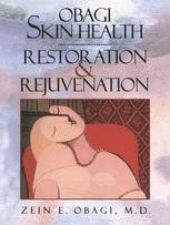 Obagi Skin Health Restoration and Rejuvenation | SpringerLink