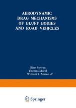 Aerodynamic Drag Mechanisms Of Bluff Bodies And Road Vehicles Gino Sovran Springer