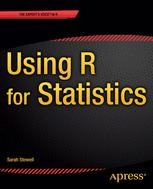Using R For Statistics Sarah Baldock Apress