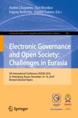 Electronic Governance And Open Society Challenges In Eurasia 5th International Conference Egose 18 St Petersburg Russia November 14 16 18 Revised Selected Papers Andrei Chugunov Springer Electronic Governance And Open Society Challenges In Eurasia 5th International Conference Egose 18 St Petersburg Russia November 14 16 18 Revised Selected Papers Andrei Chugunov Springer