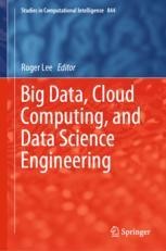 Big Data Cloud Computing And Data Science Engineering Roger Lee Springer