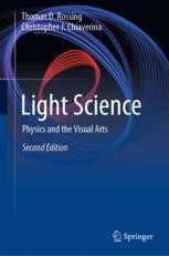 Light Science - Physics and the Visual Arts | Thomas Rossing | Springer