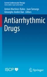 Antiarrhythmic Drugs | Antoni Martínez-Rubio | Springer