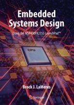 Embedded Systems Design Using The Msp430fr2355 Launchpad Brock J Lameres Springer