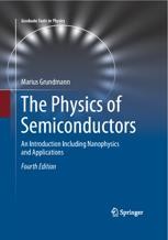 The Physics Of Semiconductors An Introduction Including Nanophysics And Applications Marius Grundmann Springer