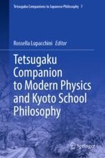 Tetsugaku Companion to Modern Physics and Kyoto School Philosophy