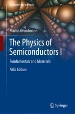 The Physics of Semiconductors I: Fundamentals and Materials
