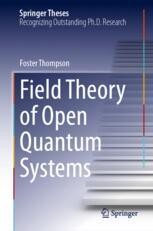 Field Theory of Open Quantum Systems | Springer Nature Link