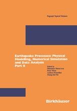 Earthquake Processes: Physical Modelling, Numerical Simulation and Data Analysis  Part II | Mitsuhiro Matsu'ura | Springer