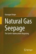 Natural Gas Seepage - The Earth's Hydrocarbon Degassing | Giuseppe Etiope |  Springer