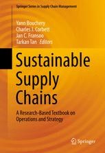 Sustainable Supply Chains A Research Based Textbook On Operations And Strategy Yann Bouchery Springer