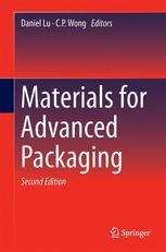 Materials For Advanced Packaging Daniel Lu Springer