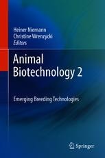 Animal Biotechnology 2 Emerging Breeding Technologies Heiner Niemann Springer