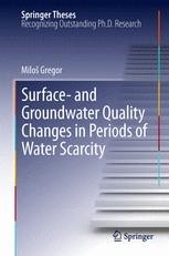 Surface And Groundwater Quality Changes In Periods Of Water Scarcity Milos Gregor Springer