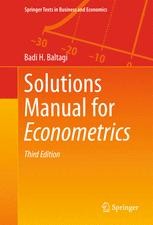 Solutions Manual For Econometrics Badi H Baltagi Springer