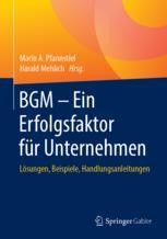 Bgm Ein Erfolgsfaktor Fur Unternehmen Losungen Beispiele Handlungsanleitungen Mario A Pfannstiel Springer