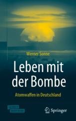 Leben Mit Der Bombe Atomwaffen In Deutschland Werner Sonne Springer